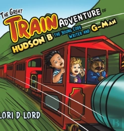 Bertrand.pt - The Great Train Adventure Of Hudson B The Young Code Writer And G-Man