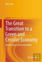 The Great Transition To A Green And Circular Economy