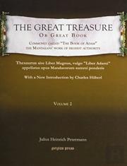 The Great Treasure Or Great Book, Commonly Called ''The Book Of Adam,'' The Mandaeans' Work Of Highest Authority (Vol 1)