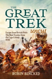 The Great Trek Uncut