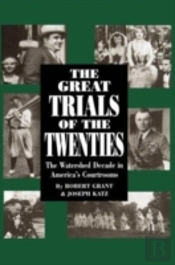 The Great Trials Of The Twenties