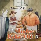 The Great Tudor Bake Off