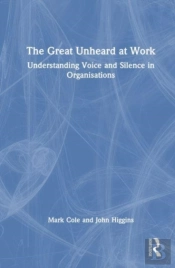The Great Unheard At Work