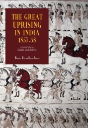 The Great Uprising In India, 1857-58