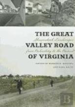 The Great Valley Road Of Virginia