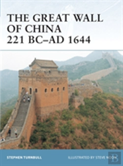 Bertrand.pt - The Great Wall Of China 221 Bcâ€“Ad 1644
