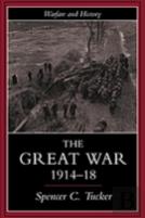 The Great War, 1914-1918