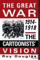 The Great War, 1914-1918