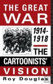 The Great War, 1914-1918
