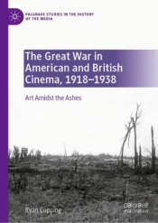The Great War In American And British Cinema, 1918â€“1938