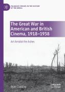 The Great War In American And British Cinema, 1918â€“1938