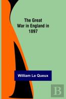 The Great War In England In 1897