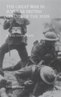 The Great War In Popular British Cinema Of The 1920s