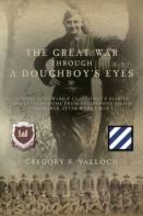 The Great War Through A Doughboy'S Eyes