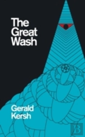 The Great Wash (Original U.S. Title: The Secret Masters) (Valancourt 20th Century Classics)