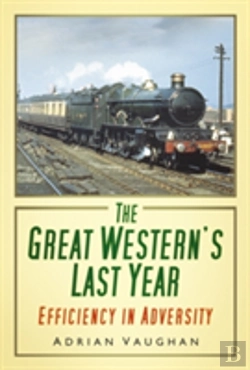 Bertrand.pt - The Great Western'S Last Year