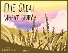 The Great Wheat Story