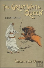 The Great White Queen Illustrated
