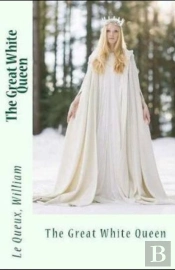The Great White Queen Illustrated