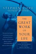The Great Work Of Your Life