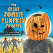 The Great Zombie Pumpkin Parade!