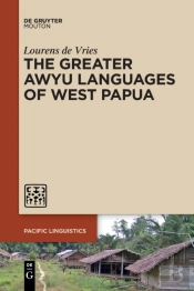 The Greater Awyu Languages Of West Papua