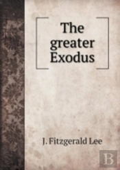 The Greater Exodus