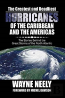 The Greatest And Deadliest Hurricanes Of The Caribbean And The Americas