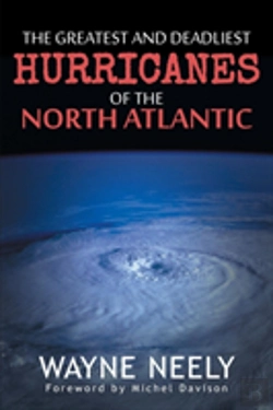 Bertrand.pt - The Greatest And Deadliest Hurricanes Of The North Atlantic