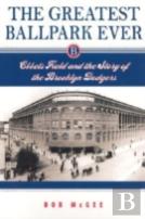 The Greatest Ballpark Ever