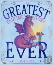 The Greatest Bedtime Story Ever
