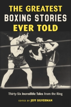 Bertrand.pt - The Greatest Boxing Stories Ever Told