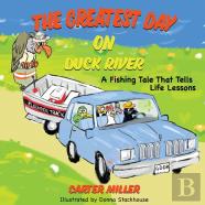 The Greatest Day On Duck River