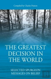 The Greatest Decision In The World: Sele