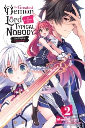 The Greatest Demon Lord Is Reborn As A Typical Nobody, Vol. 2 (Light Novel)