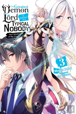 Bertrand.pt - The Greatest Demon Lord Is Reborn As A Typical Nobody, Vol. 3 (Light Novel)