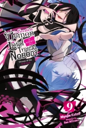 The Greatest Demon Lord Is Reborn As A Typical Nobody, Vol. 9 (Light Novel)