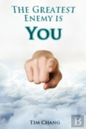 The Greatest Enemy Is You!