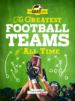 Bertrand.pt - The Greatest Football Teams Of All Time (A Sports Illustrated Kids Book)