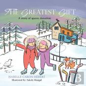 The Greatest Gift