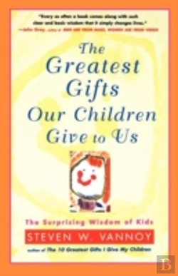 Bertrand.pt - The Greatest Gifts Our Children Give To Us