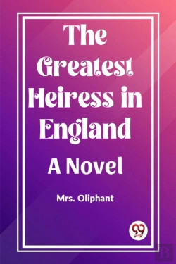 Bertrand.pt - The Greatest Heiress In Englanda Novel (Edition2023)