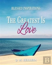 The Greatest Is Love