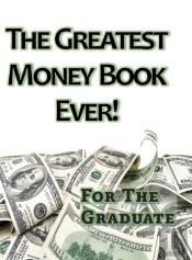 The Greatest Money Book Ever!