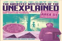 The Greatest Mysteries Of The Unexplained