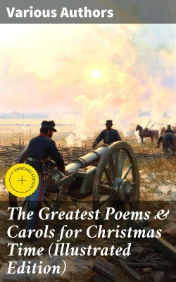 Bertrand.pt - The Greatest Poems & Carols For Christmas Time (Illustrated Edition)