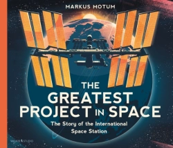 Bertrand.pt - The Greatest Project In Space: The Story Of The International Space Station