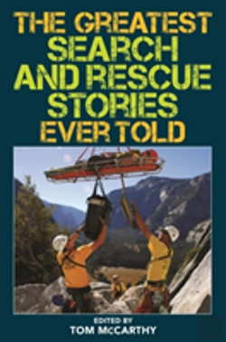 Bertrand.pt - The Greatest Search And Rescue Stories Ever Told