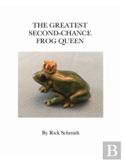The Greatest Second-Chance Frog Queen