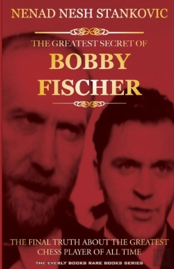 Bertrand.pt - The Greatest Secret Of Bobby Fischer (Autographed)